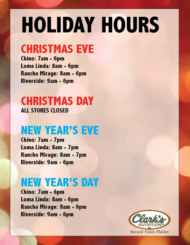 Clarks Nutrition and Natural Foods Markets :: Holiday Hours All