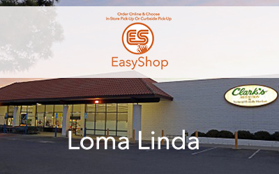 Shop our Loma Linda Store